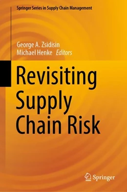 Abbildung von Zsidisin / Henke | Revisiting Supply Chain Risk | 1. Auflage | 2019 | 7 | beck-shop.de