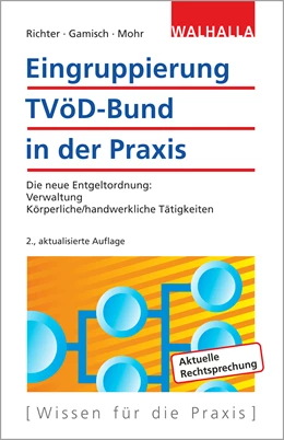 Abbildung von Richter / Gamisch | Eingruppierung TVöD-Bund in der Praxis | 2. Auflage | 2019 | beck-shop.de