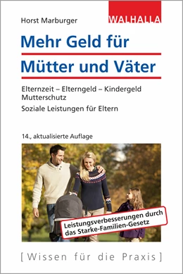 Abbildung von Marburger | Mehr Geld für Mütter und Väter | 14. Auflage | 2019 | beck-shop.de
