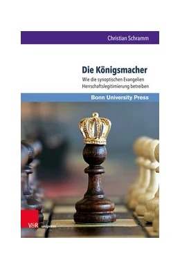 Abbildung von Schramm | Die Königsmacher | 1. Auflage | 2019 | beck-shop.de