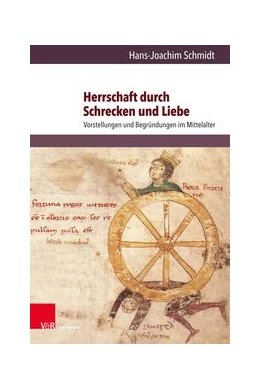 Abbildung von Schmidt | Herrschaft durch Schrecken und Liebe | 1. Auflage | 2019 | beck-shop.de