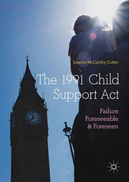 Abbildung von McCarthy-Cotter | The 1991 Child Support Act | 1. Auflage | 2018 | beck-shop.de