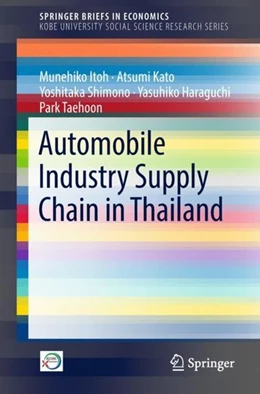 Abbildung von Itoh / Kato | Automobile Industry Supply Chain in Thailand | 1. Auflage | 2018 | beck-shop.de