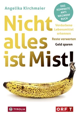 Abbildung von Kirchmaier | Nicht alles ist Mist! | 1. Auflage | 2018 | beck-shop.de