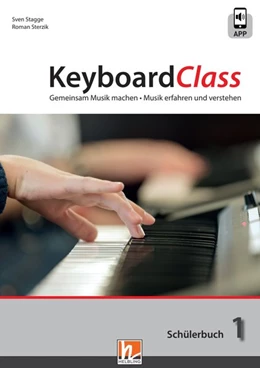 Abbildung von Stagge / Sterzik | KeyboardClass. Schülerbuch 1 | 1. Auflage | 2019 | beck-shop.de