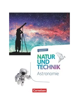 Abbildung von Natur und Technik 5.-10 Schuljahr - Naturwissenschaften - Astronomie | 1. Auflage | 2020 | beck-shop.de