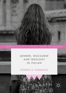 Abbildung von Formato | Gender, Discourse and Ideology in Italian | 1. Auflage | 2018 | beck-shop.de
