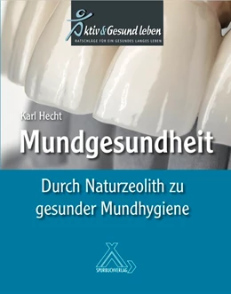 Abbildung von Hecht / Kufahl | Mundgesundheit | 1. Auflage | 2019 | beck-shop.de
