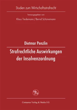 Abbildung von Penzlin | Strafrechtliche Auswirkungen der Insolvenzordnung | 1. Auflage | 2017 | 11 | beck-shop.de