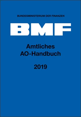 Abbildung von Bundesministerium der Finanzen | Amtliches AO-Handbuch 2019 | 1. Auflage | 2019 | beck-shop.de