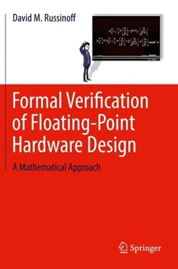 Abbildung von Russinoff | Formal Verification of Floating-Point Hardware Design | 1. Auflage | 2018 | beck-shop.de