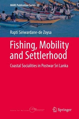 Abbildung von Siriwardane-de Zoysa | Fishing, Mobility and Settlerhood | 1. Auflage | 2018 | beck-shop.de
