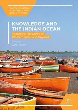 Abbildung von Keller | Knowledge and the Indian Ocean | 1. Auflage | 2018 | beck-shop.de