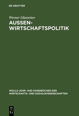 Abbildung von Glastetter | Aussenwirtschaftspolitik | 3. Auflage | 2018 | beck-shop.de