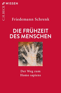 Cover: Schrenk, Friedemann, Die Frühzeit des Menschen
