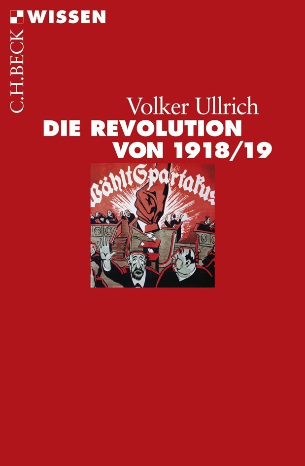 Cover: Ullrich, Volker, Die Revolution von 1918/19