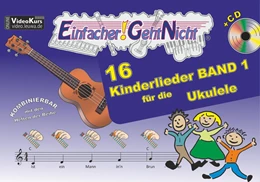 Abbildung von Oberlin / Leuchtner | Einfacher!-Geht-Nicht: 16 Kinderlieder BAND 1 - für die Ukulele mit CD | 1. Auflage | 2018 | beck-shop.de