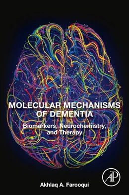 Abbildung von Farooqui | Molecular Mechanisms of Dementia | 1. Auflage | 2019 | beck-shop.de