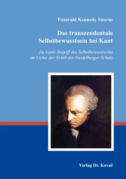 Abbildung von Sitorus | Das transzendentale Selbstbewusstsein bei Kant | 1. Auflage | 2018 | 148 | beck-shop.de