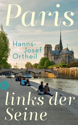 Abbildung von Ortheil | Paris, links der Seine | 2. Auflage | 2019 | beck-shop.de