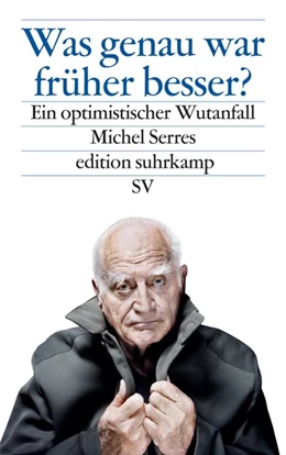 Abbildung von Serres | Was genau war früher besser? | 4. Auflage | 2019 | beck-shop.de