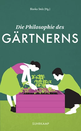 Abbildung von Stolz | Die Philosophie des Gärtnerns | 1. Auflage | 2019 | beck-shop.de