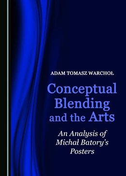 Abbildung von Conceptual Blending and the Arts | 1. Auflage | 2018 | beck-shop.de