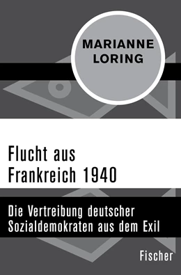 Abbildung von Loring / Benz | Flucht aus Frankreich 1940 | 1. Auflage | 2018 | beck-shop.de