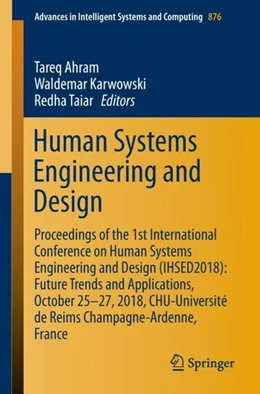 Abbildung von Ahram / Karwowski | Human Systems Engineering and Design | 1. Auflage | 2018 | beck-shop.de