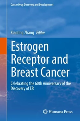 Abbildung von Zhang | Estrogen Receptor and Breast Cancer | 1. Auflage | 2018 | beck-shop.de