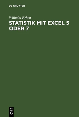 Abbildung von Erben | Statistik mit Excel 5 oder 7 | 4. Auflage | 2018 | beck-shop.de