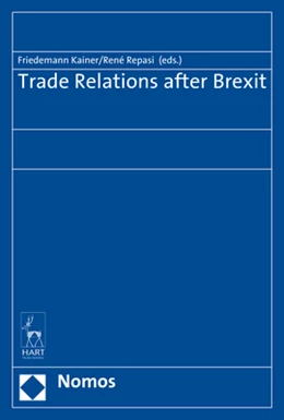 Abbildung von Kainer / Repasi | Trade Relations after Brexit | 1. Auflage | 2019 | beck-shop.de