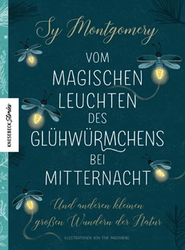 Abbildung von Montgomery | Vom magischen Leuchten des Glühwürmchens bei Mitternacht | 1. Auflage | 2019 | beck-shop.de