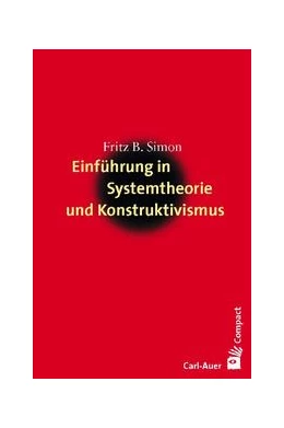 Abbildung von Simon | Einführung in Systemtheorie und Konstruktivismus | 10. Auflage | 2023 | beck-shop.de