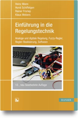 Abbildung von Mann / Schiffelgen | Einführung in die Regelungstechnik | 12. Auflage | 2018 | beck-shop.de