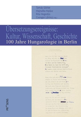 Abbildung von Görbe / Halász | Übersetzungsereignisse: Kultur, Wissenschaft, Geschichte | 1. Auflage | 2019 | beck-shop.de