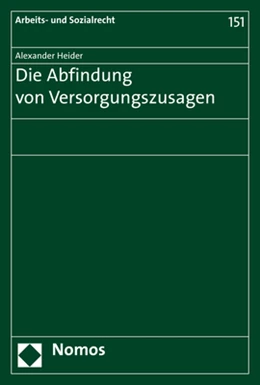 Abbildung von Heider | Die Abfindung von Versorgungszusagen | 1. Auflage | 2018 | 151 | beck-shop.de
