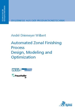 Abbildung von Driemeyer Wilbert | Automated Zonal Finishing Process Design, Modeling and Optimization | 1. Auflage | 2018 | beck-shop.de