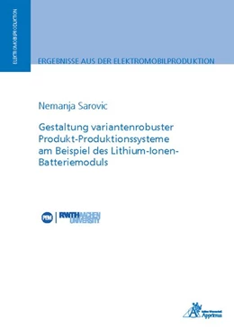 Abbildung von Sarovic | Gestaltung variantenrobuster Produkt-Produktionssysteme am Beispiel des Lithium-Ionen-Batteriemoduls | 1. Auflage | 2018 | beck-shop.de