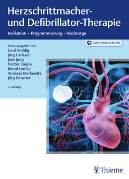 Abbildung von Fröhlig / Carlsson | Herzschrittmacher- und Defibrillator-Therapie | 3. Auflage | 2020 | beck-shop.de