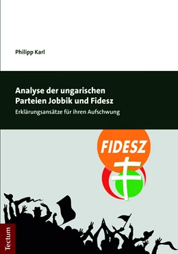 Abbildung von Karl | Analyse der ungarischen Parteien Jobbik und Fidesz | 1. Auflage | 2018 | beck-shop.de