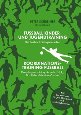 Abbildung von Schreiner | Peter-Schreiner-Fußballschule | 1. Auflage | 2019 | beck-shop.de