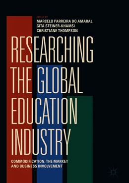 Abbildung von Parreira do Amaral / Steiner-Khamsi | Researching the Global Education Industry | 1. Auflage | 2019 | beck-shop.de