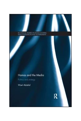 Abbildung von Abdelal | Hamas and the Media | 1. Auflage | 2018 | beck-shop.de