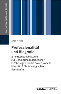 Abbildung von Rothe | Professionalität und Biografie | 1. Auflage | 2019 | beck-shop.de