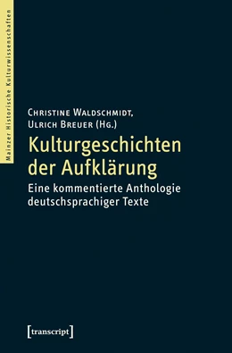 Abbildung von Waldschmidt / Breuer | Kulturgeschichten der Aufklärung | 1. Auflage | 2025 | beck-shop.de