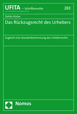 Abbildung von Küster | Das Rückzugsrecht des Urhebers | 1. Auflage | 2018 | 283 | beck-shop.de
