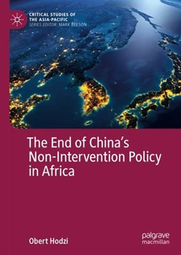 Abbildung von Hodzi | The End of China's Non-Intervention Policy in Africa | 1. Auflage | 2018 | beck-shop.de
