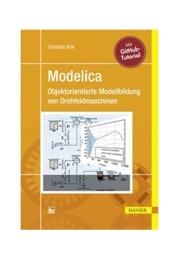 Abbildung von Kral | Modelica - Objektorientierte Modellbildung von Drehfeldmaschinen | 1. Auflage | 2018 | beck-shop.de