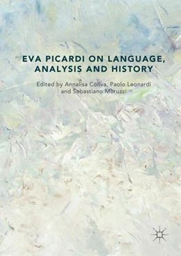 Abbildung von Coliva / Leonardi | Eva Picardi on Language, Analysis and History | 1. Auflage | 2018 | beck-shop.de